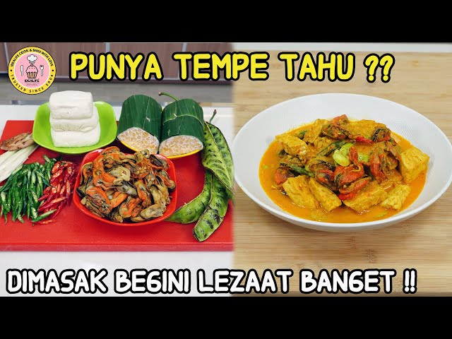 Punya Tempe Tahu Di Rumah ?? Dimasak Begini Lezat Sekali class=