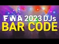 FWA 2023 DJs Bar Code Sunday Night