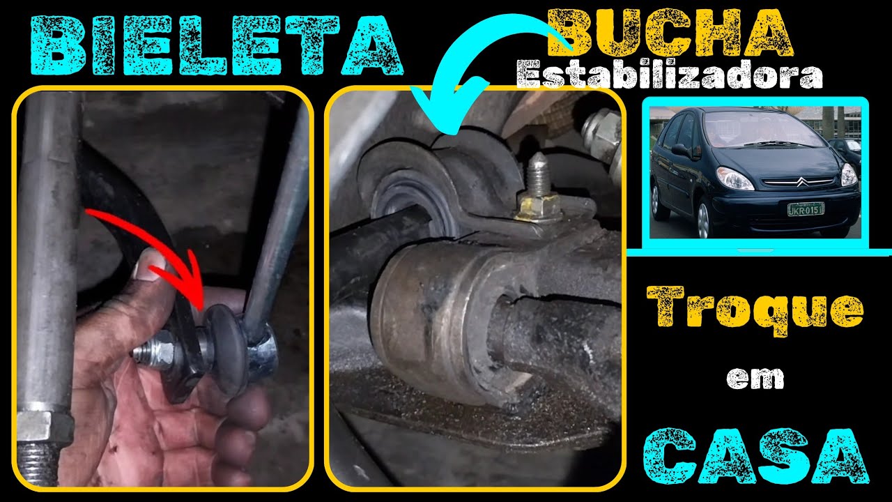 Como trocar Bieleta e Bucha da Barra Estabilizadora da Citroen Xsara Picasso 2003