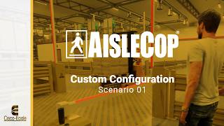 AisleCop® Custom Configuration - Scenario 1