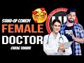 Female doctor  standup comedy  chirag tanwar  the hr1 show