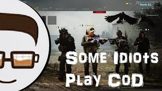 Idiots Play Cod take 2