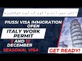 1,30,000 ITALY WORK PERMITS OPEN 2023-24 |  DECRETO FLUSSI 2023-24 | 2 &amp; 12 December Deadline |