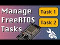 Manage FreeRTOS tasks - Suspend, Delay, Resume, Delete (ESP32 + Arduino series)