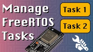 Manage FreeRTOS tasks - Suspend, Delay, Resume, Delete (ESP32 + Arduino series) by Simply Explained 33,624 views 3 years ago 5 minutes, 48 seconds