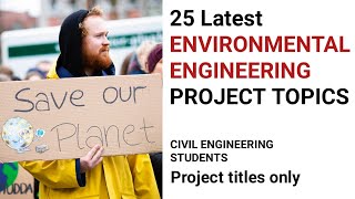 Environmental Engineering  |  Final year projects topics  | CIVIL ENGINEERING |