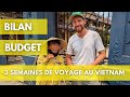 Bilan de 3 semaines au vietnam  budget nourriture activits