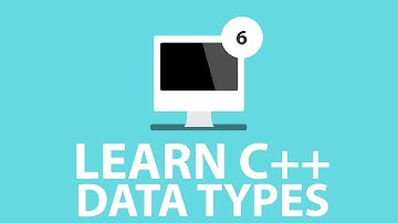 C++ Programming Tutorials - 6 - Data Types
