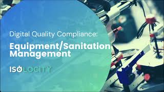 Equipment Management | Equipment Maintenance | Sanitation Management | Isolocity QMS