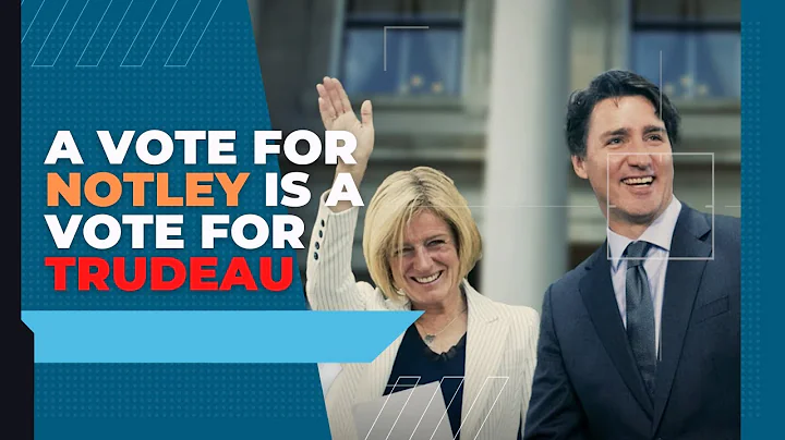 A vote for Rachel Notley is a vote for Justin Trudeau