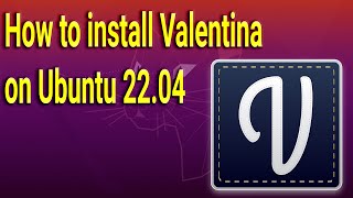 How to install Valentina on Ubuntu 22.04