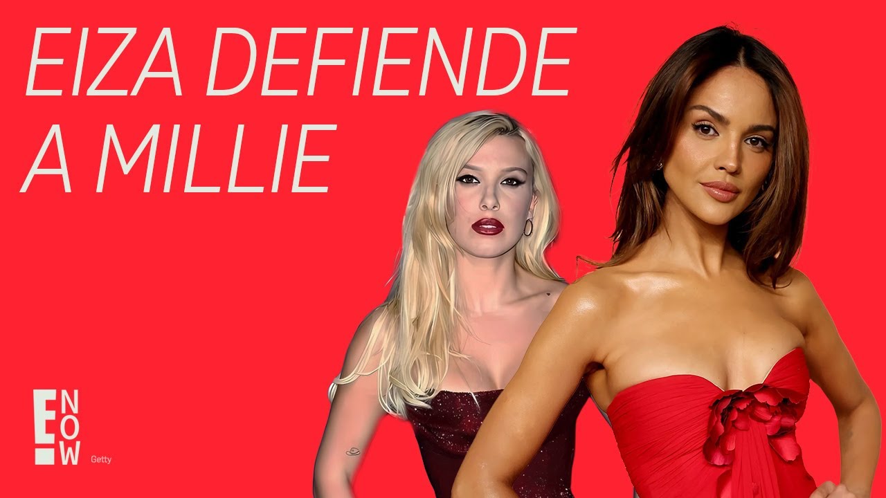 Eiza González defiende a Millie Bobby Brown de las críticas por su ...