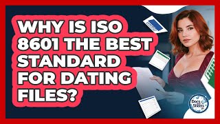 Why Is ISO 8601 The Best Standard For Dating Files? - Docs and Sheets Pro