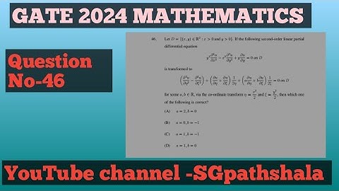 Gate 2024 math | question number -46 solution | pde | canonical form | pyqsolution | pyq