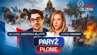 FRANCE ON A POWDER KEG. RIOTS, LE PEN, AND THE 2027 ELECTION | WORLD FROM ZERO #125