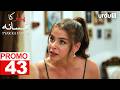 Pyar Ka Fasana | Episode 43 Promo | Turkish Drama | Love And Hate | Seversin