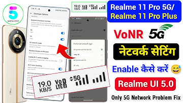 Realme 11 Pro me VoNR 5G Network Setting | Realme 11 Pro Only 5G Network Problem Fix Realme UI 5.0