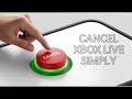 How To Cancel Xbox Live Subscription - simple way