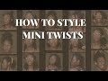 HOW TO STYLE MINI TWISTS | 3C/4A NATURAL HAIR