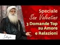 Speciale San Valentino: le 3 Domande più Popolari su Amore e Relazioni | Sadhguru Italiano