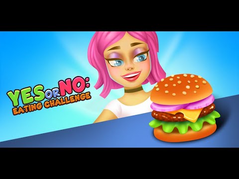 Yes or No: Eating Challenge