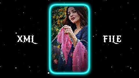 #chand sifarish💞💘XML file hindi song 🔰 XML file alight motion video editing 🔰 XML file 🔰