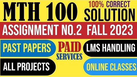 MTH100 Assignment 2 Fall 2023 Solution|MTH 100|Assignment|frequency density|cumulative|relative|vu.