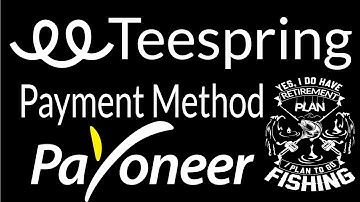 How to Add Payment Method on Teespring |  Teesping add Payoneer account | IT Mostafa
