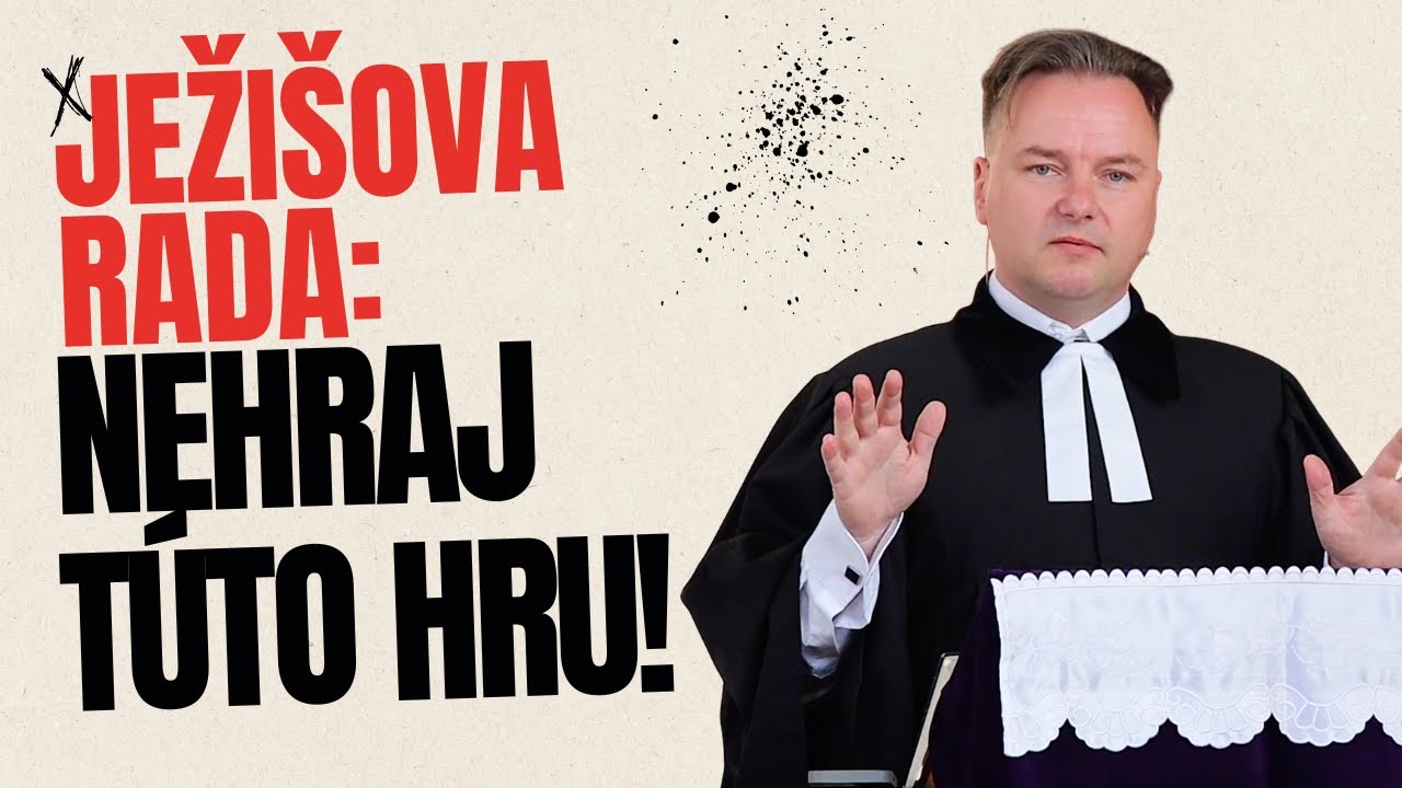 Ježišova rada: Nehraj túto hru! l Tibor Jančík