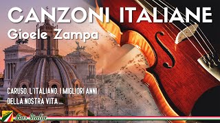 Canzoni Italiane | Il violino di Gioele Zampa