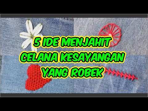 5 Ide Kreatif Menjahit Celana Kesayangan Yang Sobek