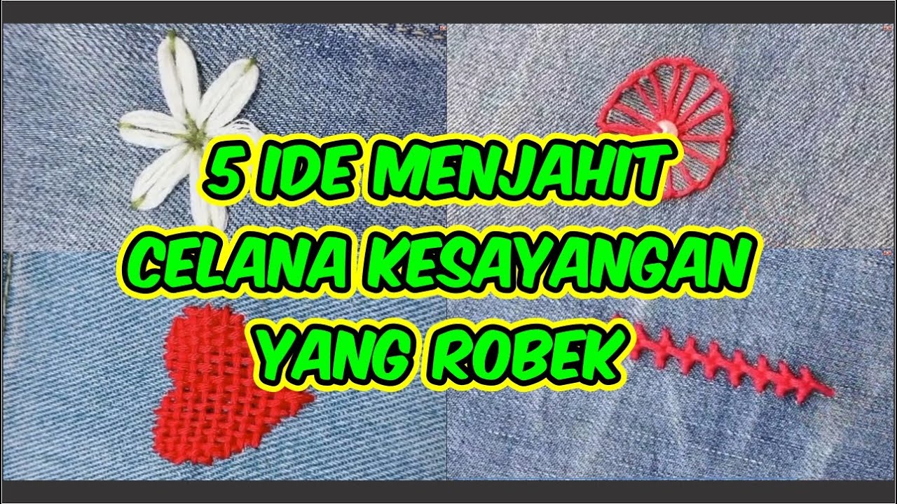 5 Ide Kreatif Menjahit  Celana Kesayangan Yang Sobek YouTube