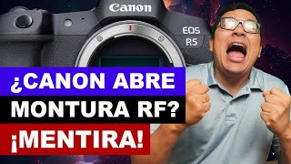 ¡Canon abre su montura RF? ¡Mentira!