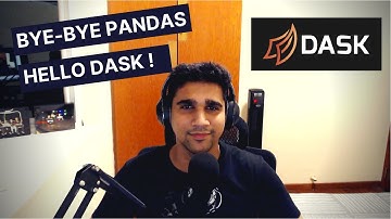 Getting Started with Dask | Bye Bye Pandas