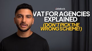 VAT for Agencies Explained (Don’t Pick the Wrong Scheme!)