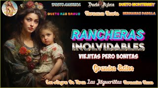 SIGUEN LAS RANCHERAS DE ANTAÑO 50 EXITOS RANCHEROS PEGADITOS ~ MUSICA RANCHERA