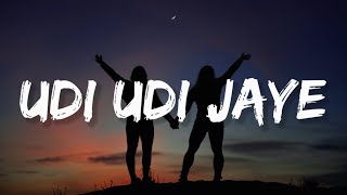 UDI UDI JAYE (Lyrics) : Sukhwinder Singh, Bhoomi Trivedi, Karsan Sagathia | Lyrical Video | MW | TUE