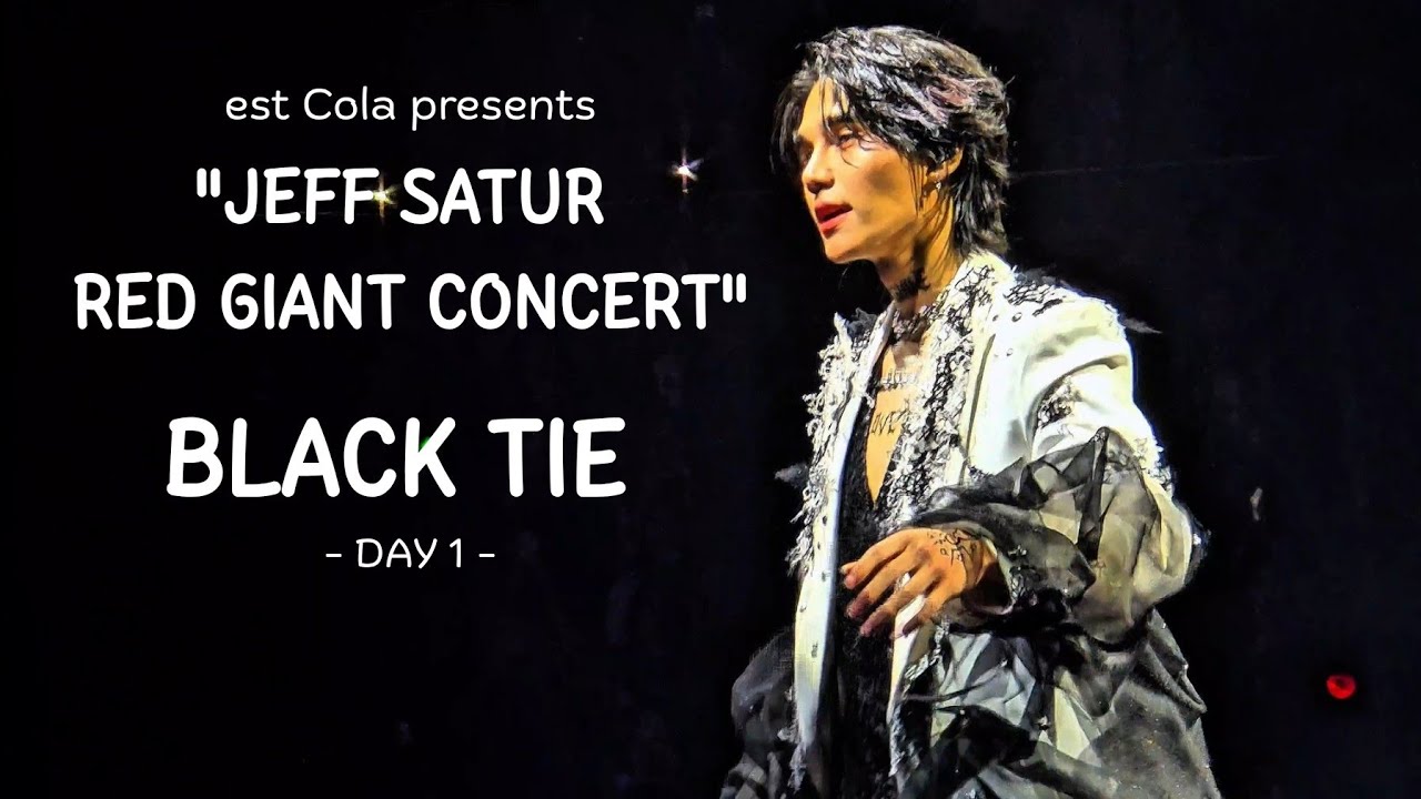 030525 | Jeff Satur - Black Tie @JEFF SATUR RED GIANT CONCERT DAY 1 #JeffSaturRedGiantD1 #JeffSatur