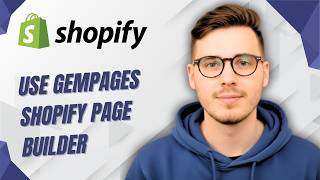 How To Use Gempages Shopify Page Builder [2026 Guide]