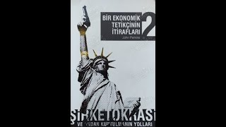 Bir Ekonomik Tetikçinin İtirafları 2 22-27. Parçalar