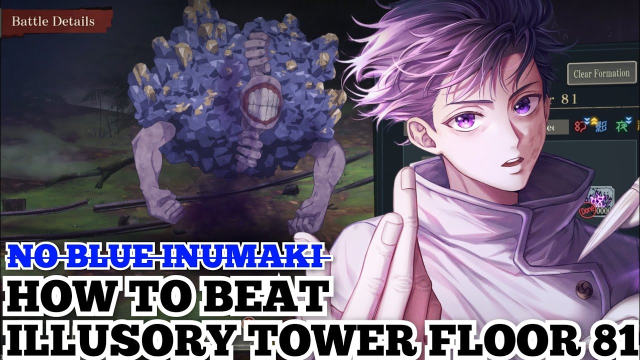 ILLUSORY TOWER FLOOR 81 GUIDE JUJUTSU KAISEN PHANTOM PARADE 