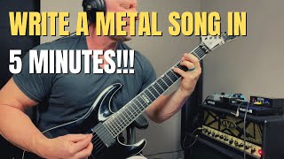 How to Write (& Record) a Metal Song in 5 Minutes