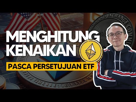 📈Menghitung Target Ethereum, pasca ETF disetujui SEC