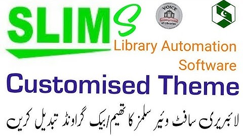 How to change Theme of SLiMS Library Software || SLiMS लाइब्रेरी सॉफ्टवेयर की थीम कैसे बदलें سلمز