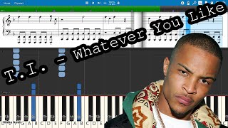 T.I. - Whatever You Like [Piano Tutorial | Sheets | MIDI] Synthesia