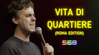 LUCA RAVENNA. VITA DI QUARTIERE - Roma Edition (568)