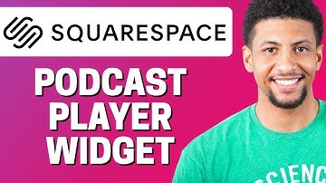 How To Add Podcast Player To Squarespace 2022