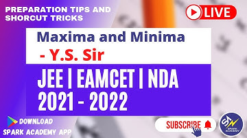 Maxima and Minima super tricks by YS Sir| Maths| JEE 2021/2022|EAMCET 2021/2022|NDA 2021/2022