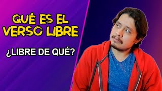 Qué Es El Verso Libre Explicación