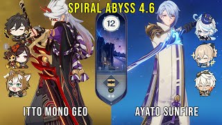 C0 Itto Mono Geo and C0 Ayato Sunfire | Genshin Impact Abyss 4.6 Floor 12 9 Stars